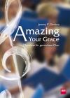 Amazing Your Grace